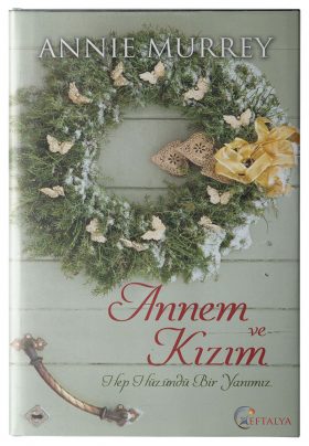 Annem ve Kızım