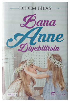 Bana Anne Diyebilirsin