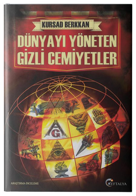 Dünyayı Yöneten Gizli Cemiyetler