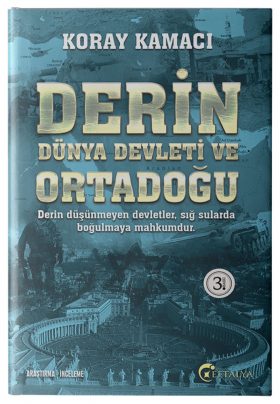 Derin Dünya Devleti ve Ortadoğu