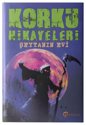 Korku Hikayaleri  Şeytanın Evi