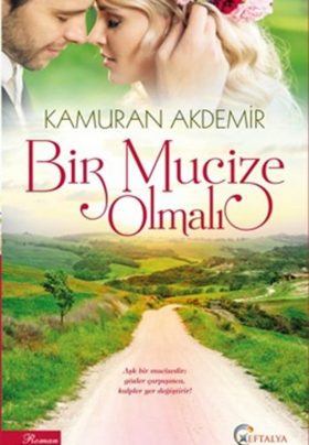Bir Mucize Olmalı