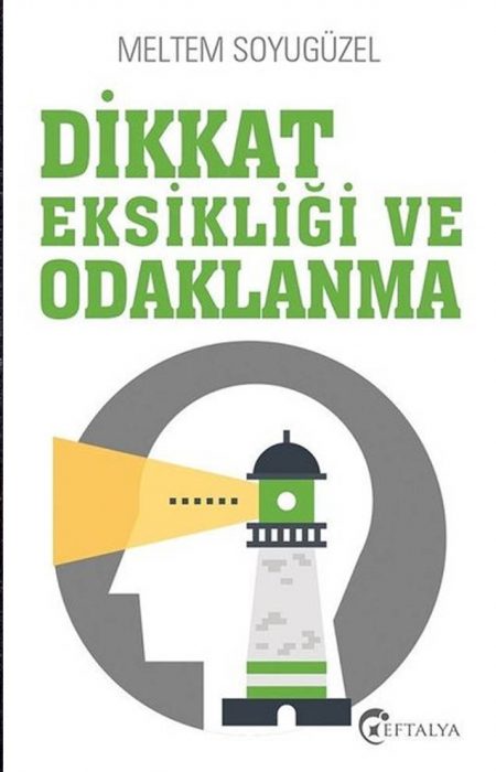 Dikkat Eksikliği ve Odaklanma
